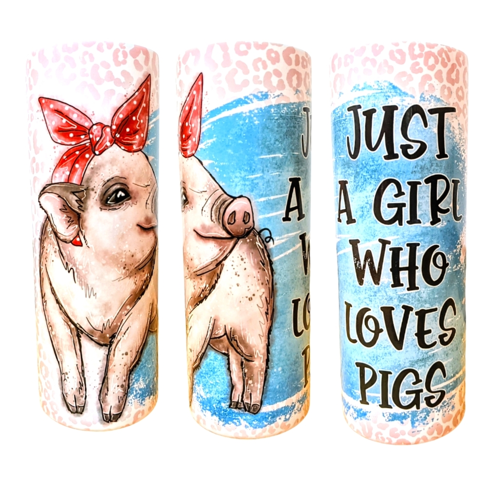 Just a girl who loves pigs Tumbler NEW